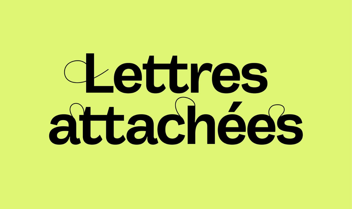 Lettres attachées | Stanley Péan